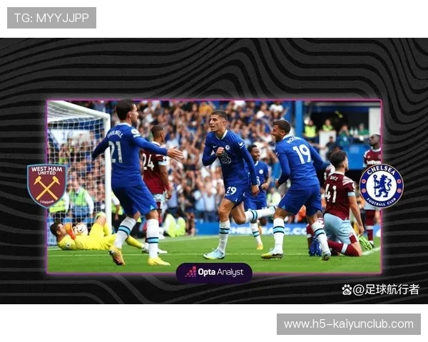 切尔西边路创造力助力团队进攻